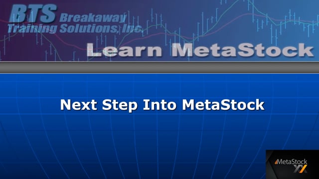 Next Step into MetaStock