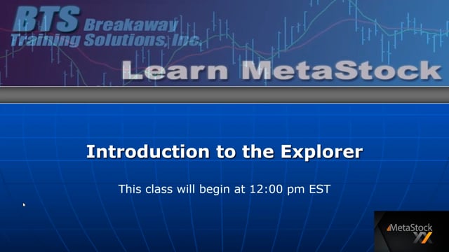 Explorer Introduction – Live Class Recording
